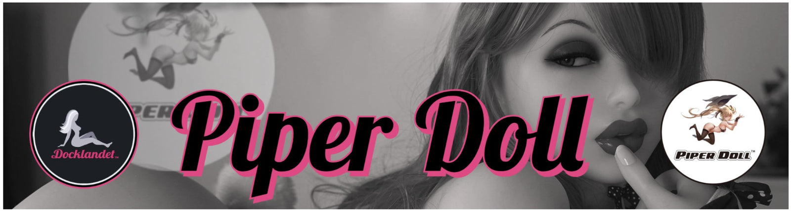 Sexdocka från Piper Doll hos Docklandet. Bilden visar rubriken Piper Doll. Om du söker en sexdocka med surrealistisk touch hittar du denna hos Docklandet!