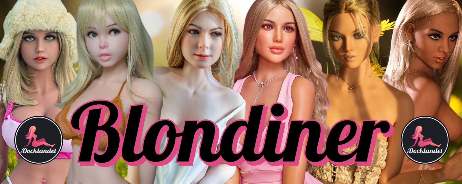 Blonda sexdockor hos Docklandet. Här kan du hitta en blond sexdocka. På bilden ser du flera blonda sexdockor som finns i våran butik. Blonda sexdockor från WM-Doll, Piper Doll, Starpery, Irontech Doll. Zelex, syns på bilden. Blonda sexdockor gjorda av materialen TPE och silikon. 